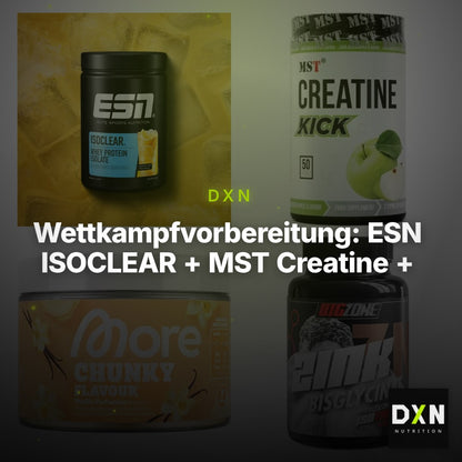Wettkampfvorbereitung: ESN ISOCLEAR + MST Creatine + 2 weitere – Clean Showcase Plus