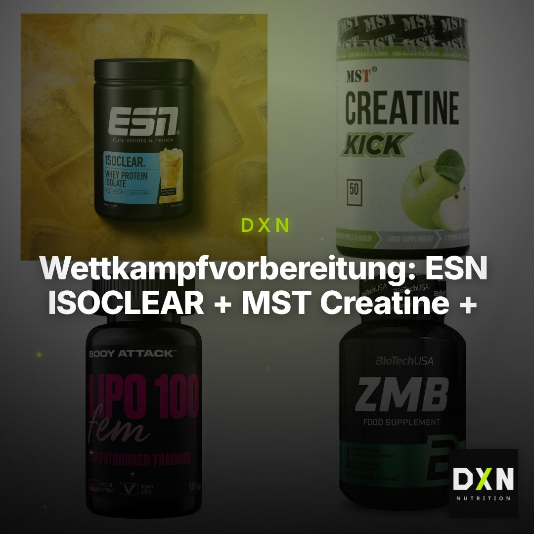 Wettkampfvorbereitung: ESN ISOCLEAR + MST Creatine + 2 weitere – Clean Showcase Plus
