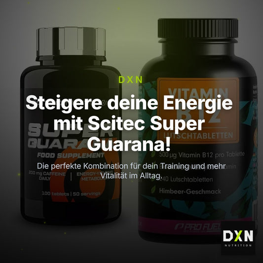 Koffein & B-Vitamine: Scitec Super Guarana + ProFuel Vitamin B12 – Clean Showcase Plus