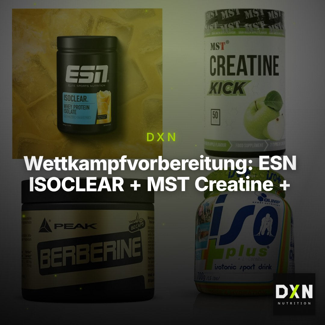 Wettkampfvorbereitung: ESN ISOCLEAR + MST Creatine + 2 weitere – Clean Showcase Plus