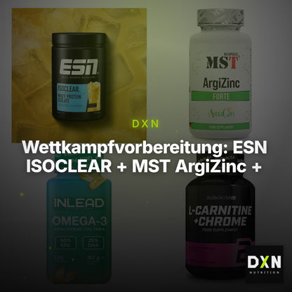Wettkampfvorbereitung: ESN ISOCLEAR + MST ArgiZinc + 2 weitere – Clean Showcase Plus
