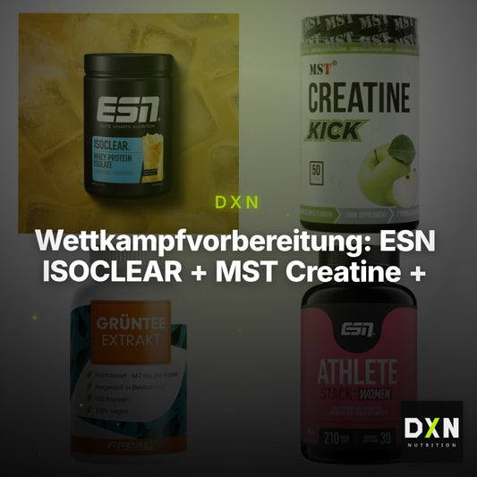 Wettkampfvorbereitung: ESN ISOCLEAR + MST Creatine + 2 weitere – Clean Showcase Plus