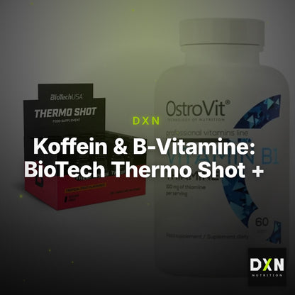 Koffein & B-Vitamine: BioTech Thermo Shot + Ostrovit Vitamin B1 – Clean Showcase Plus