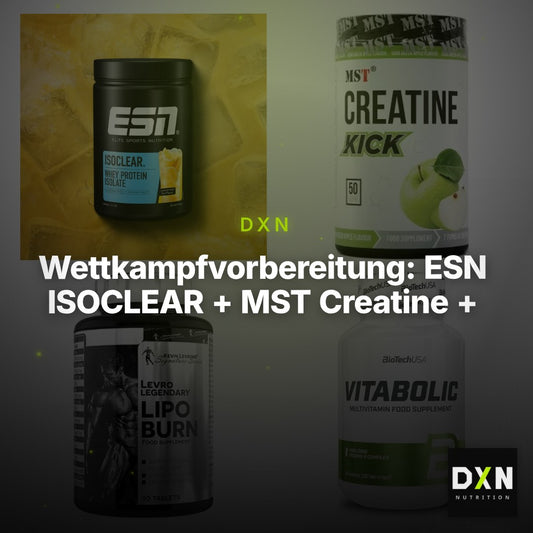 Wettkampfvorbereitung: ESN ISOCLEAR + MST Creatine + 2 weitere – Clean Showcase Plus
