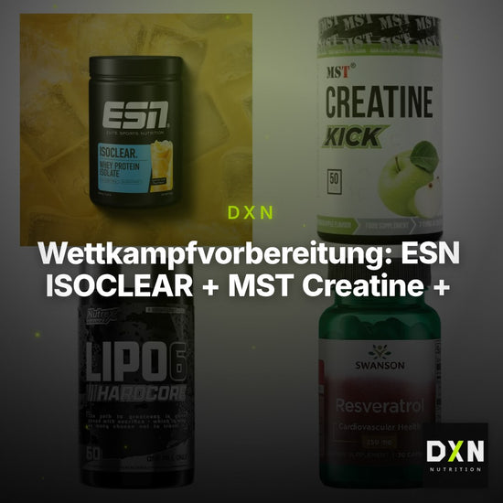 Wettkampfvorbereitung: ESN ISOCLEAR + MST Creatine + 2 weitere – Clean Showcase Plus
