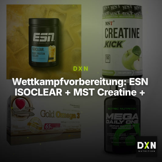 Wettkampfvorbereitung: ESN ISOCLEAR + MST Creatine + 2 weitere – Clean Showcase Plus