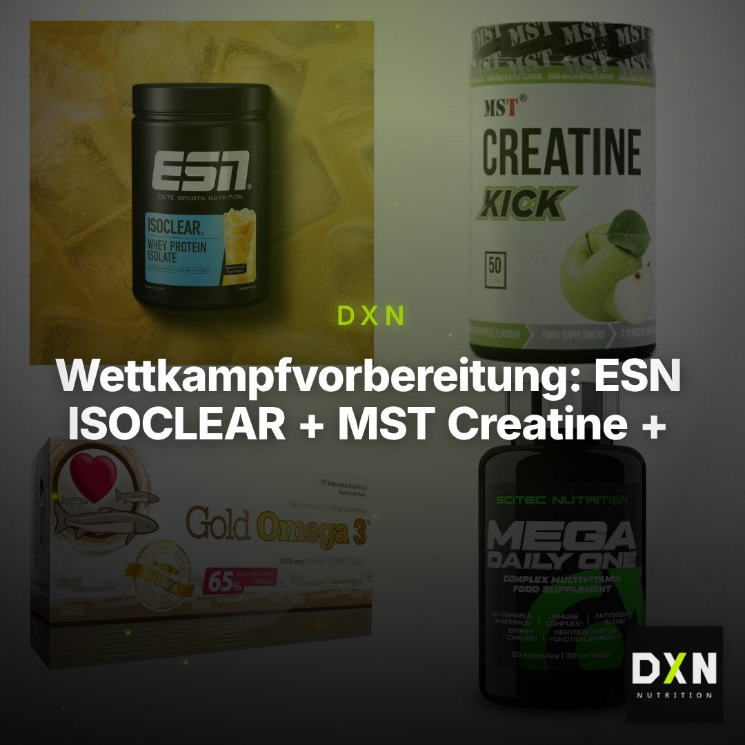 Wettkampfvorbereitung: ESN ISOCLEAR + MST Creatine + 2 weitere – Clean Showcase Plus