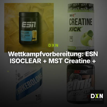 Wettkampfvorbereitung: ESN ISOCLEAR + MST Creatine + 2 weitere – Clean Showcase Plus