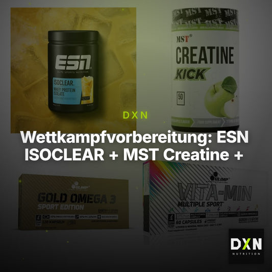Wettkampfvorbereitung: ESN ISOCLEAR + MST Creatine + 2 weitere – Clean Showcase Plus