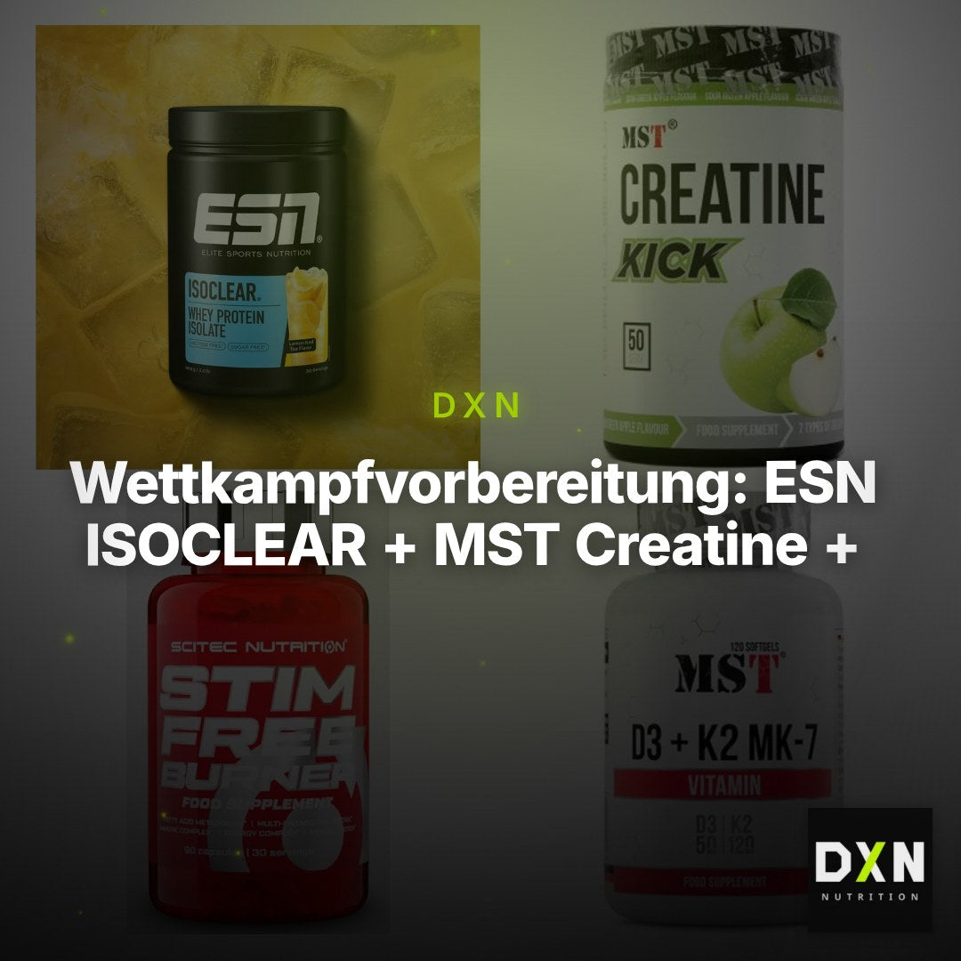 Wettkampfvorbereitung: ESN ISOCLEAR + MST Creatine + 2 weitere – Clean Showcase Plus