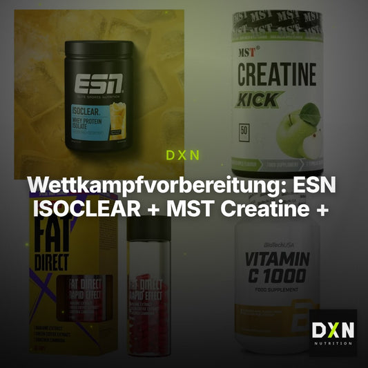 Wettkampfvorbereitung: ESN ISOCLEAR + MST Creatine + 2 weitere – Clean Showcase Plus